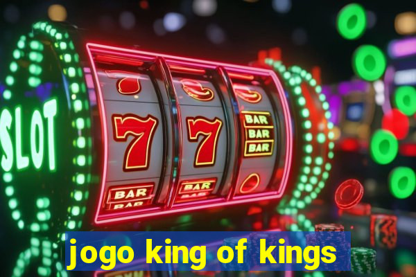 jogo king of kings