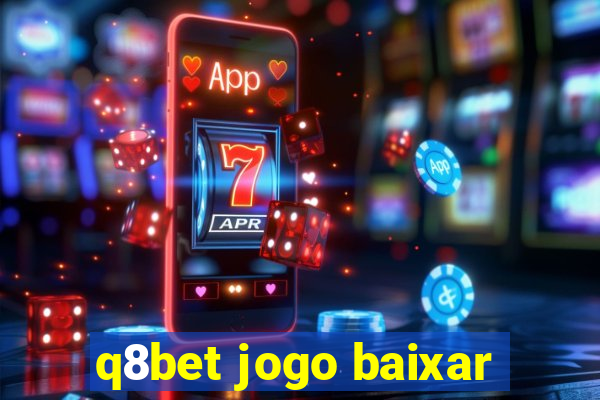 q8bet jogo baixar