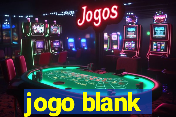 jogo blank