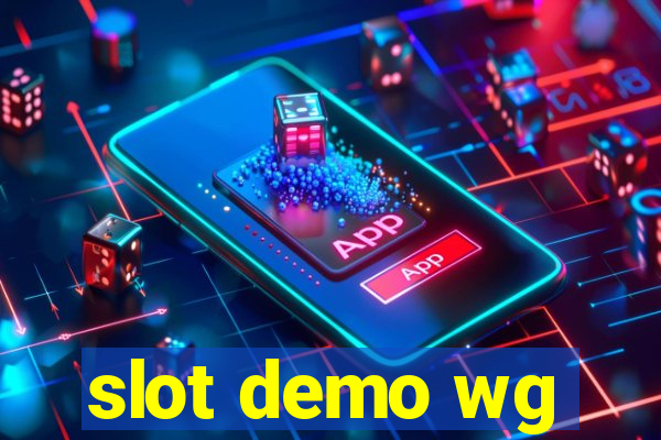 slot demo wg