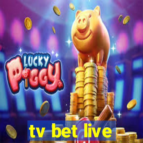 tv bet live