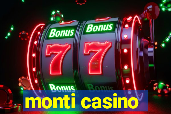 monti casino