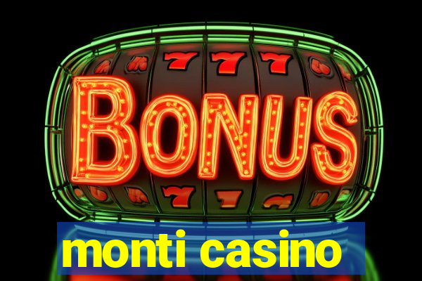 monti casino