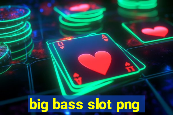 big bass slot png