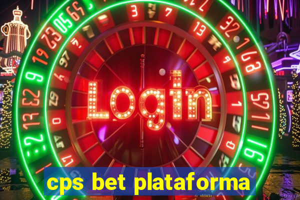 cps bet plataforma