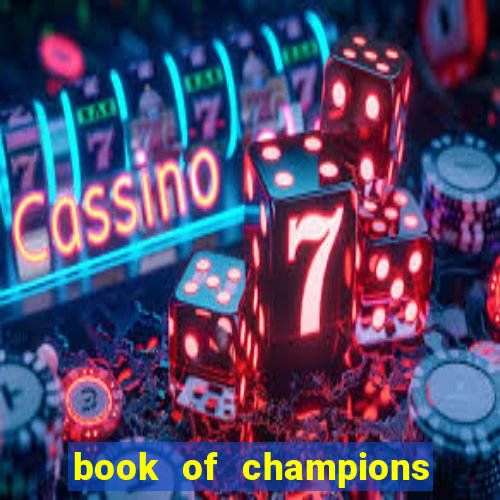 book of champions world glory slot free play