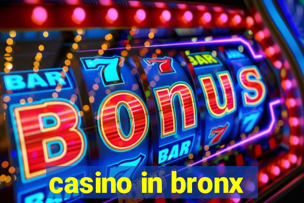 casino in bronx