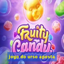 jogo do urso aposta