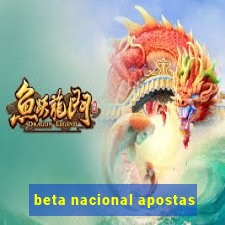 beta nacional apostas