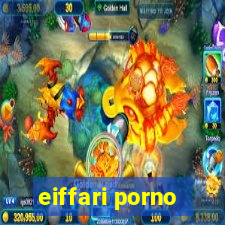 eiffari porno