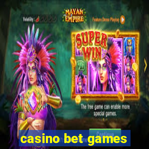 casino bet games