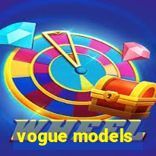 vogue models