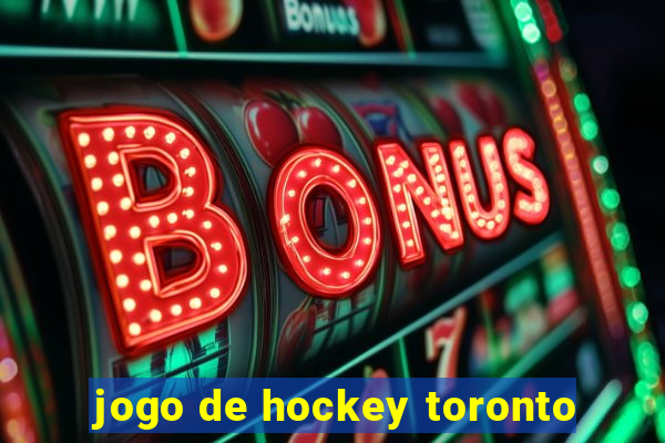 jogo de hockey toronto