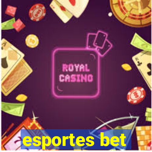 esportes bet