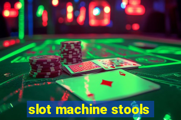 slot machine stools