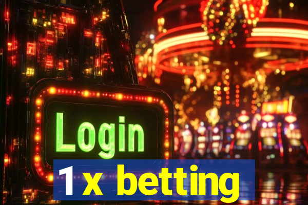 1 x betting