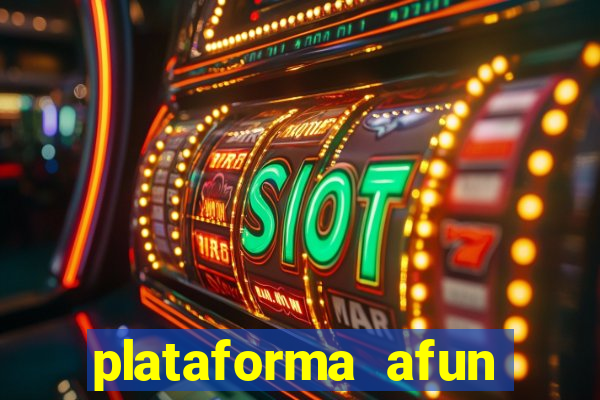 plataforma afun paga mesmo