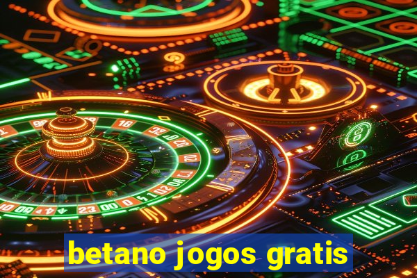 betano jogos gratis