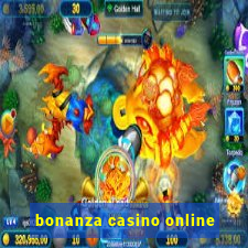 bonanza casino online