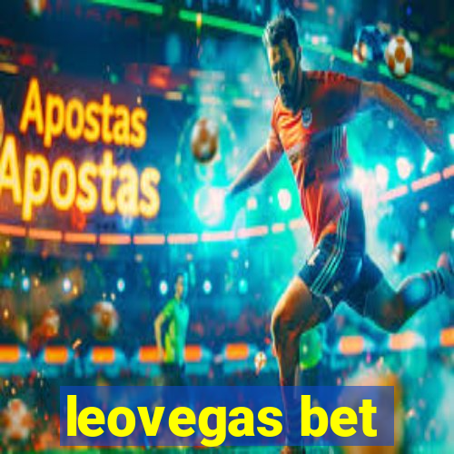 leovegas bet