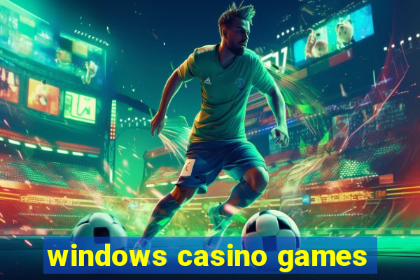 windows casino games