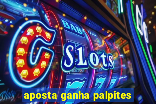 aposta ganha palpites