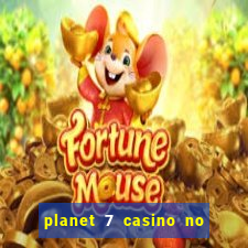 planet 7 casino no rules bonus