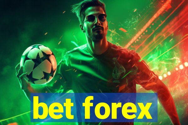 bet forex