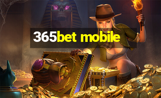 365bet mobile