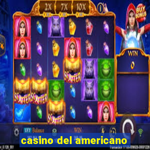 casino del americano