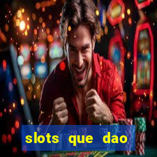 slots que dao bonus gratis