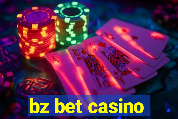 bz bet casino