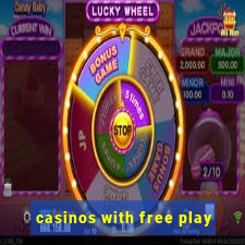 casinos with free play