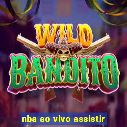 nba ao vivo assistir