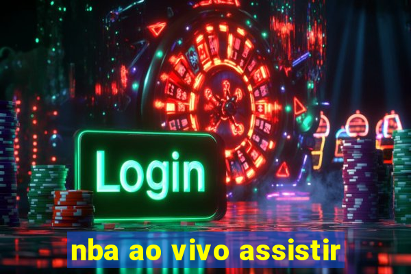 nba ao vivo assistir