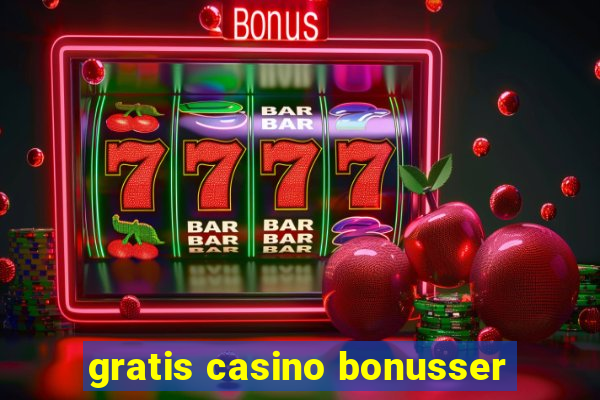 gratis casino bonusser