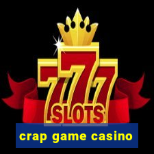 crap game casino