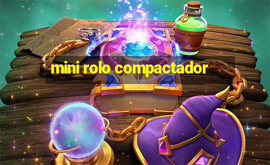 mini rolo compactador