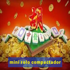 mini rolo compactador