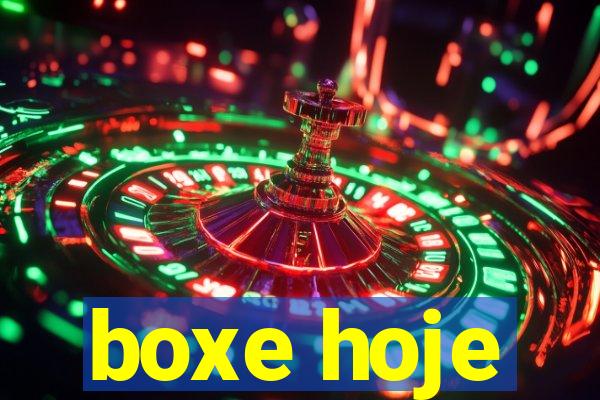 boxe hoje