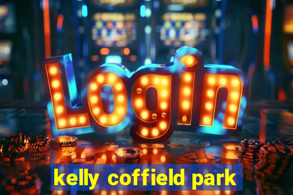 kelly coffield park