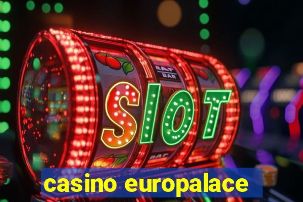 casino europalace