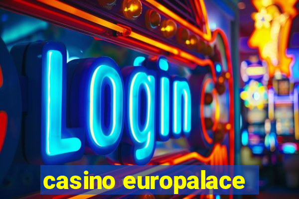 casino europalace