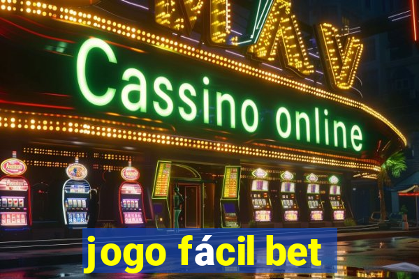 jogo fácil bet