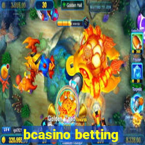 bcasino betting