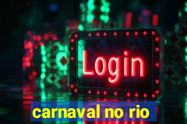 carnaval no rio