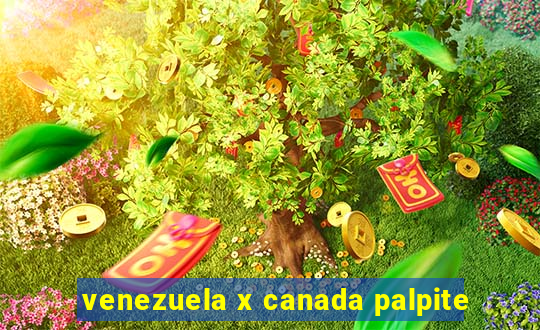 venezuela x canada palpite