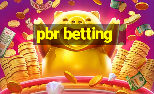 pbr betting