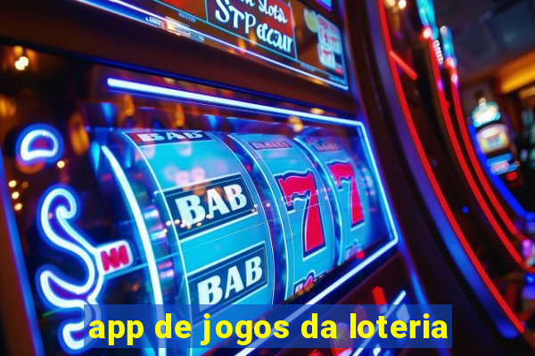 app de jogos da loteria