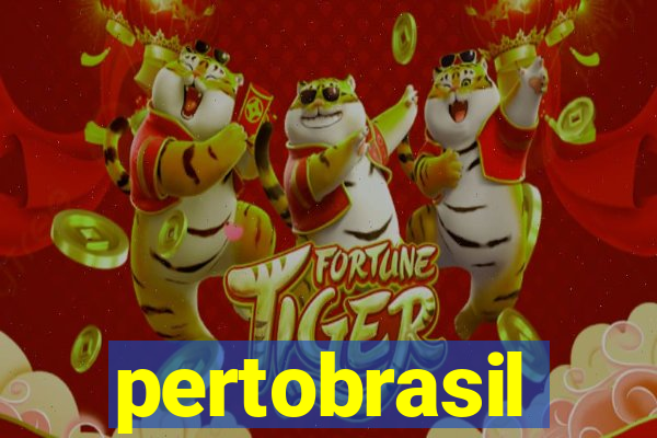 pertobrasil